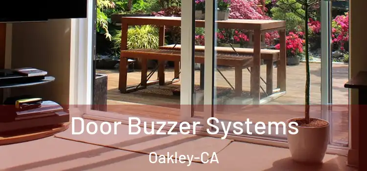Door Buzzer Systems Oakley-CA
