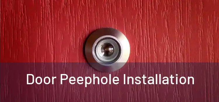 Door Peephole Installation