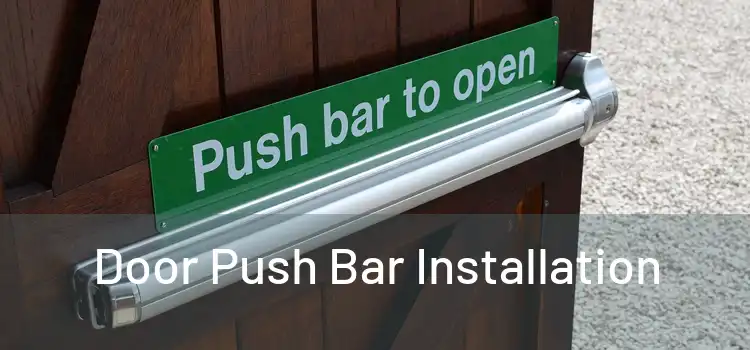 Door Push Bar Installation