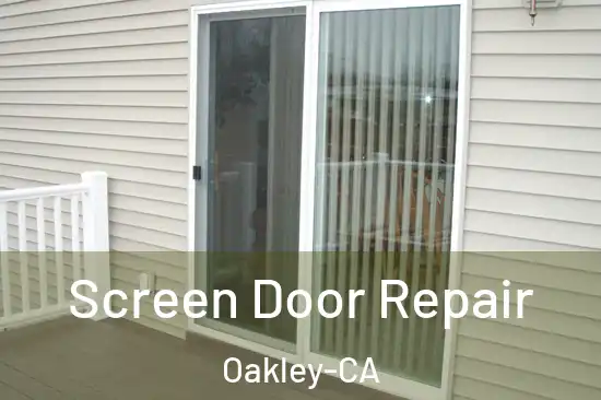  Screen Door Repair Oakley-CA