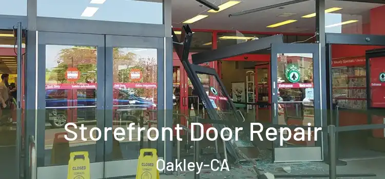 Storefront Door Repair Oakley-CA